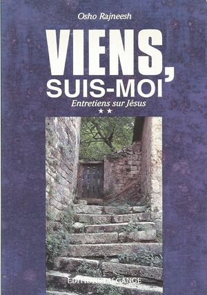 Viens, suis-moi (Tome II)