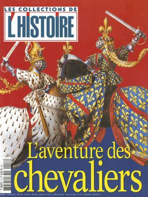 L'Histoire - Les collections - n°16 : L'aventure des chevaliers