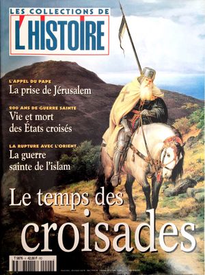 L'Histoire - Les collections - n°4 : Le temps des croisades