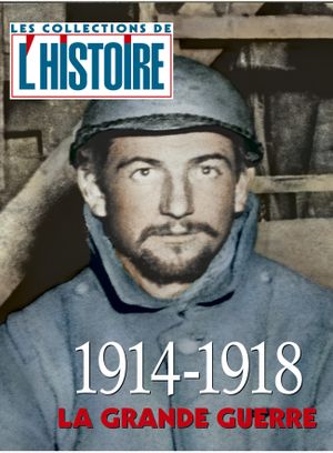 L'Histoire - Les collections - n°21 : La grande guerre 1914-1918