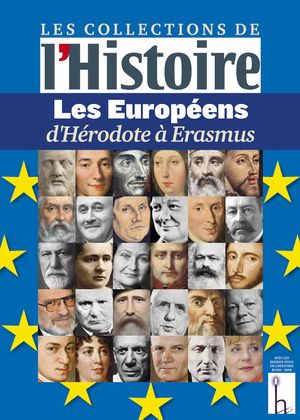 L'Histoire - Les collections - n°41 : Les Européens d'Hérodote à Erasmus