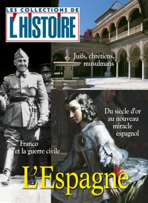 L'Histoire - Les collections - n°31 : L'Espagne