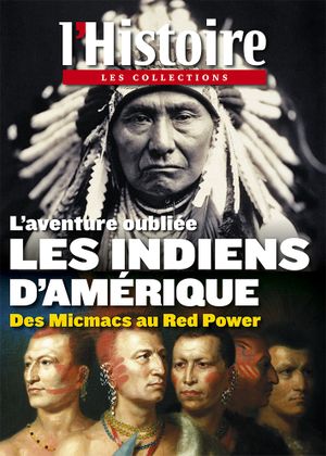 L'Histoire - Les collections - n°54 : Les indiens d'Amérique