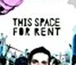 image-https://media.senscritique.com/media/000017606714/0/this_space_for_rent.jpg