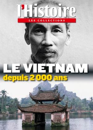L'Histoire - Les collections - n°62 : Le Vietnam depuis 2000 ans