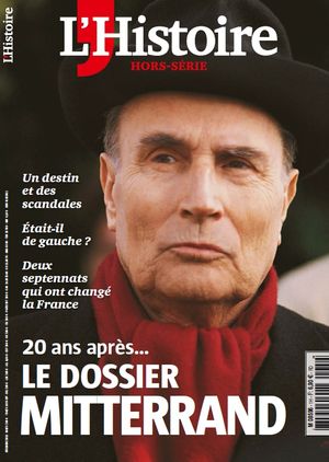 L'Histoire - Hors série - n°1 : Le dossier Mitterrand