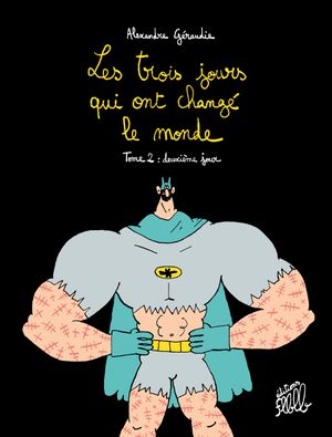 Deuxième jour - Les trois jours qui ont changé le monde, tome 2