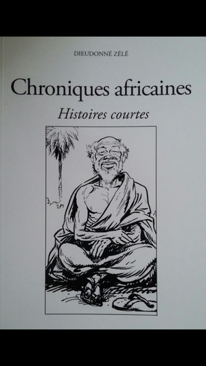 Chroniques africaines, histoires courtes