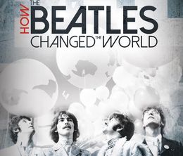 image-https://media.senscritique.com/media/000017608499/0/how_the_beatles_changed_the_world.jpg