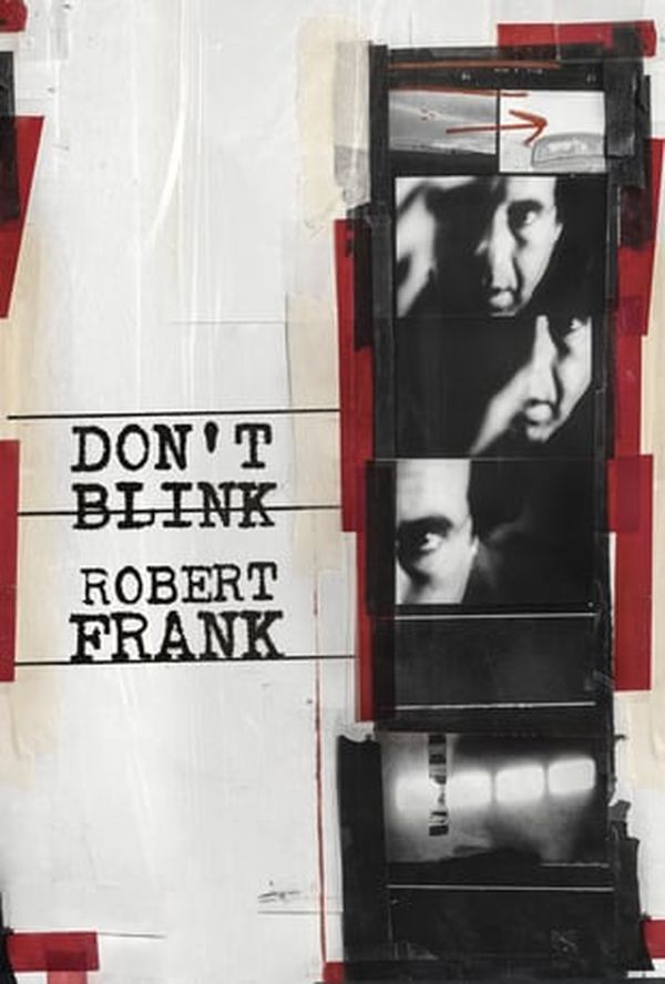 Don't Blink - Robert Frank