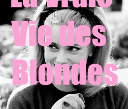 image-https://media.senscritique.com/media/000017610273/0/la_vraie_vie_des_blondes.jpg