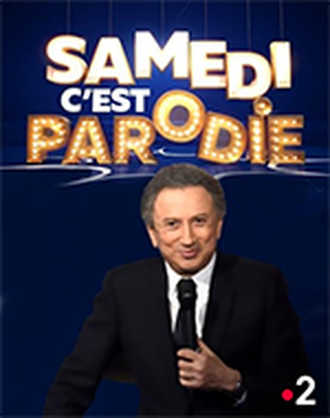 Samedi, c'est parodie