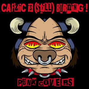 CAFZIC Is (Still) Burning! Punk Covers