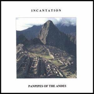 Cacharpaya – Panpipes of the Andes