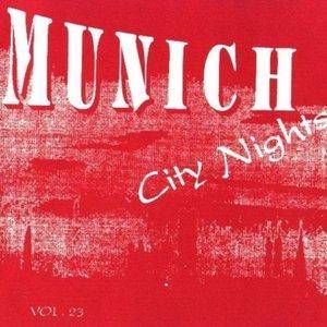 Munich City Nights, Vol. 23