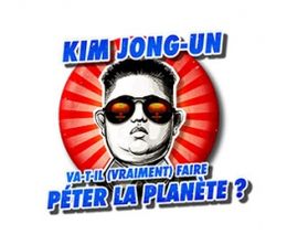 image-https://media.senscritique.com/media/000017612678/0/kim_jong_un_va_t_il_vraiment_faire_peter_la_planete.jpg