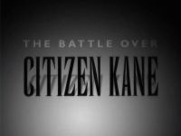 The Battle Over Citizen Kane