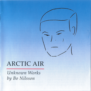 Arctic Air: Unknown Works by Bo Nilsson