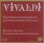 Pochette Les 3 concertos pour piccolo / 3 concertos pour flûte op. 10 Pochette Les 3 concertos pour piccolo / 3 concertos pour flûte op. 10