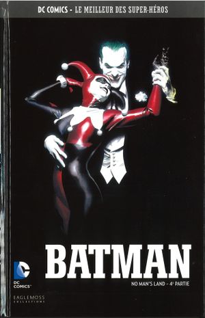 Batman : No Man's Land, tome 4 - DC Comics - Le meilleur des Super Héros Hors série 4