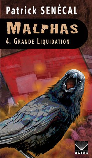 Malphas 4. Grande Liquidation