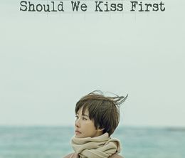 image-https://media.senscritique.com/media/000017615861/0/should_we_kiss_first.jpg