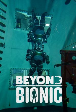 Beyond Bionic
