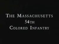 The Massachusetts 54th Colored Infantry