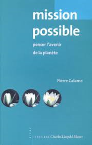 Mission possible penser l'avenir de la planète