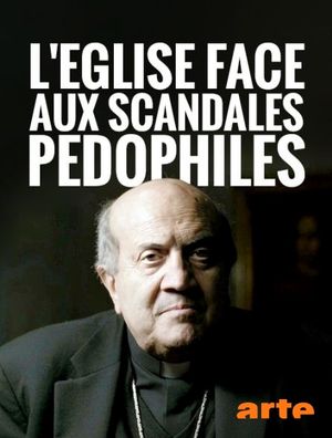 L’Église face aux scandales pédophiles