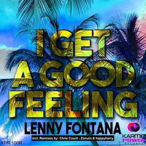 I Get a Good Feeling (Zonum Remix)