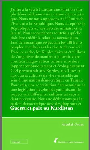 Guerre et paix au Kurdistan