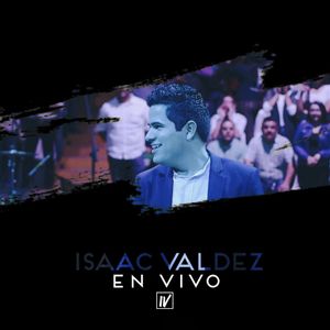 Isaac Valdez En Vivo (Live)
