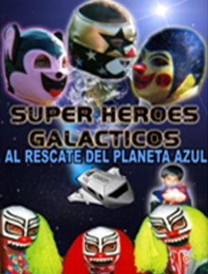 Súper héroes galácticos: Al rescate del planeta azul