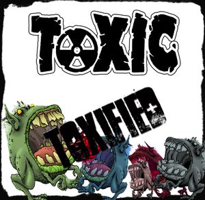Toxified