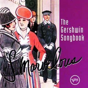 'S Marvelous: The Gershwin Songbook