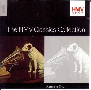 The HMV Classics Collection: Sampler Disc 1