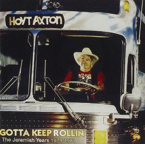 Gotta Keep Rollin': The Jeremiah Years 1979-81