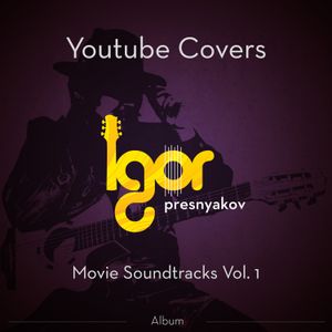 Youtube Movie Soundtrack Covers, Vol. 1
