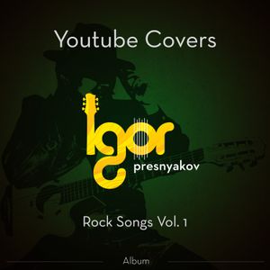Youtube Rock/Metal Covers, Vol. 1