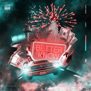 BETTER KNOW (Single)