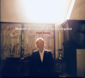 Memoirs of a Distracted Church Organist ( Wash Away the Sky)