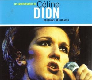 Les Indispensables de Céline Dion