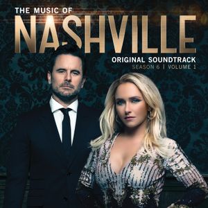 The Music of Nashville: Original Soundtrack, Season 6, Volume 1 (OST)