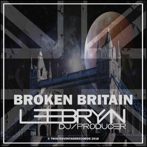 Broken Britain (Original Mix) (Single)