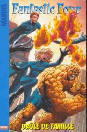 Fantastic Four (Marvel Kids) - Tome 1 : Drôle de famille