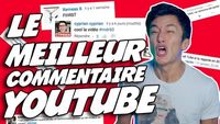 LE MEILLEUR COMMENTAIRE YOUTUBE !