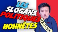 LES SLOGANS POLITIQUES HONNÊTES