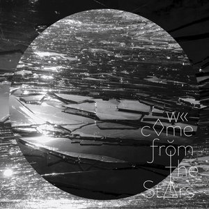 We Come From The Stars (Single)