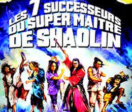 image-https://media.senscritique.com/media/000017631432/0/les_7_successeurs_du_super_maitre_de_shaolin.jpg